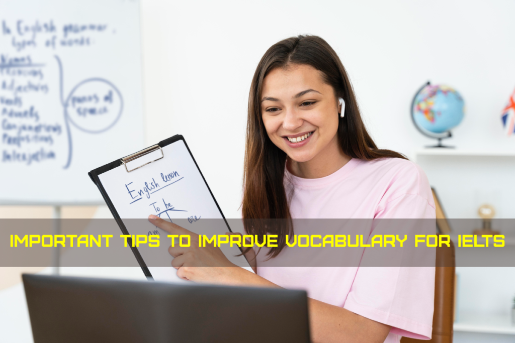 Tips to improve vocabulary for IELTS